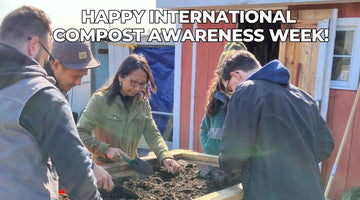 Celebrating International Compost Awareness Week 2025: “Sustainable Communities Begin with Compost!” - Big Reuse