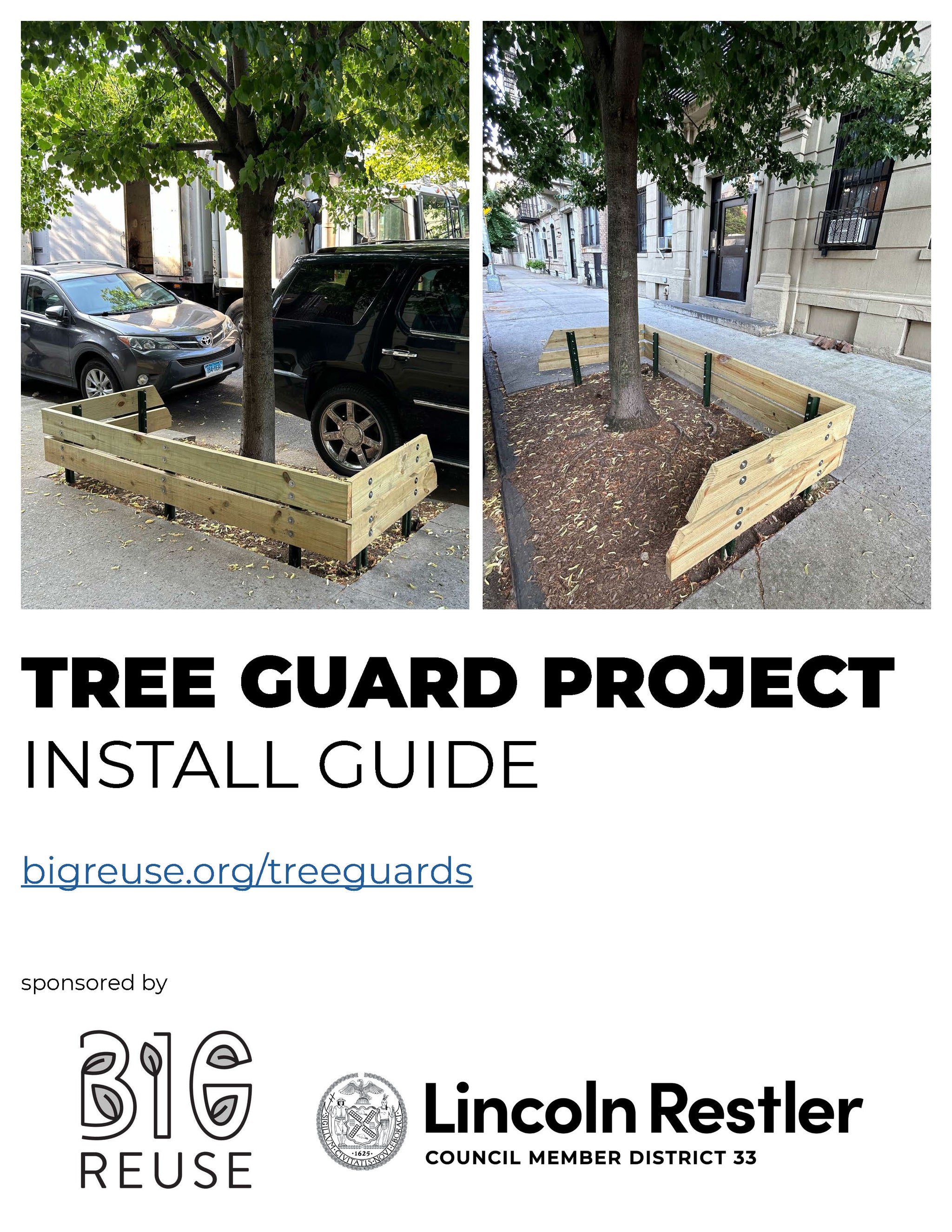 Install the Tree Guard! (detailed how-to guide available) – Big Reuse